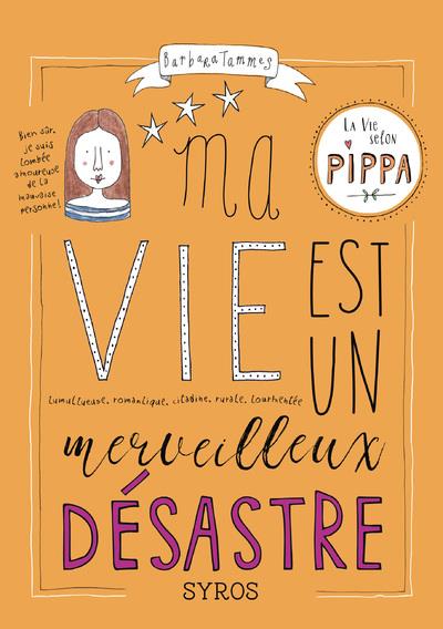 MA VIE EST UN MERVEILLEUX DESASTRE - VOL02