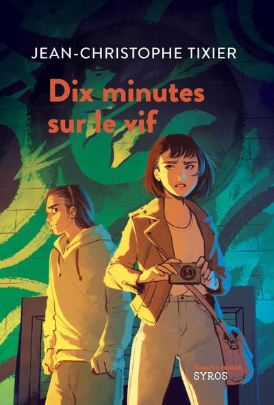 DIX MINUTES SUR LE VIF