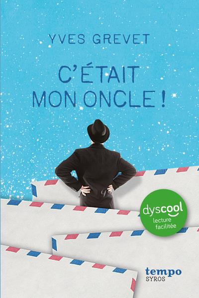 C'ETAIT MON ONCLE - DYSCOOL