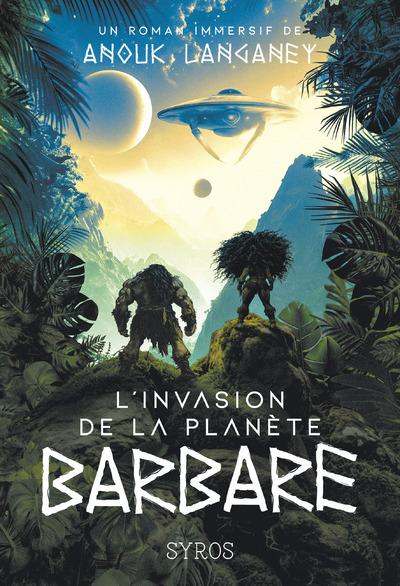 L'INVASION DE LA PLANETE BARBARE