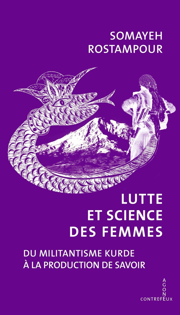 FEMMES EN ARMES, SAVOIRS EN REVOLTE - DU MILITANTISME KURDE A LA JINEOLOJI