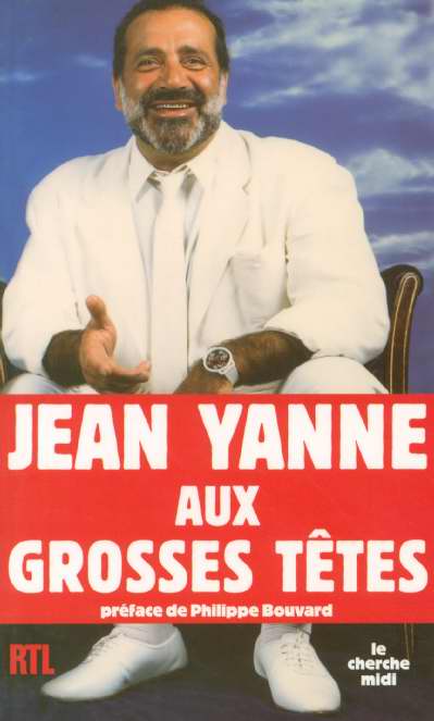 JEAN YANNE AUX GROSSES TETES