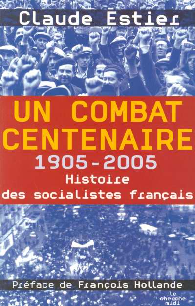 UN COMBAT CENTENAIRE 1905-2005