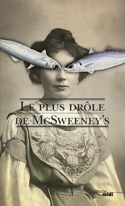 LE PLUS DROLE DE MCSWEENEY'S