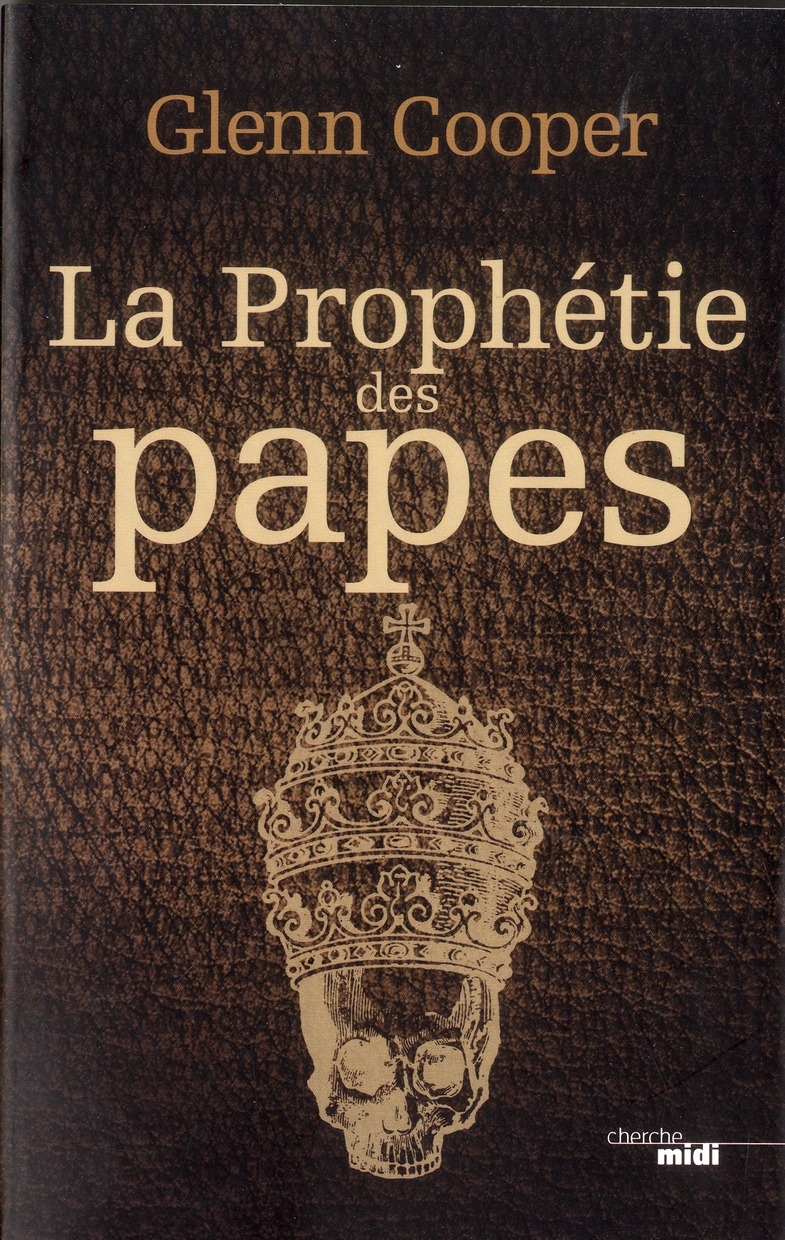 LA PROPHETIE DES PAPES