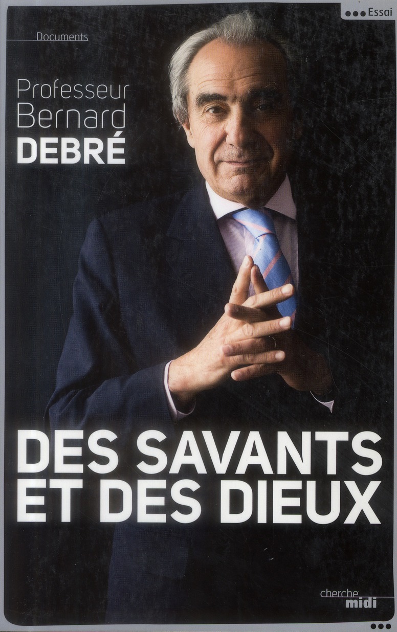 DES SAVANTS ET DES DIEUX