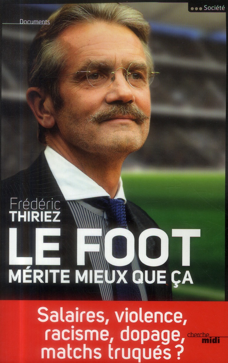 LE FOOT MERITE MIEUX QUE CA