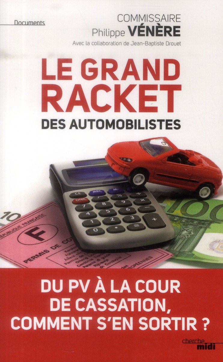 LE GRAND RACKET DES AUTOMOBILISTES