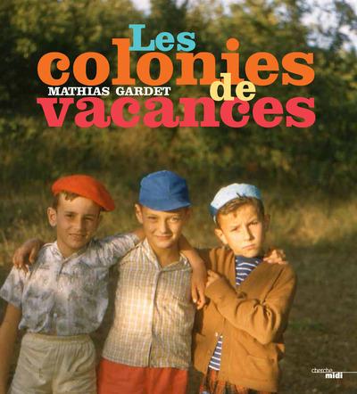 LES COLONIES DE VACANCES