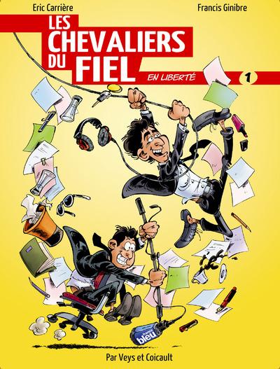 LES CHEVALIERS DU FIEL - TOME 1 - EN LIBERTE - VOL01