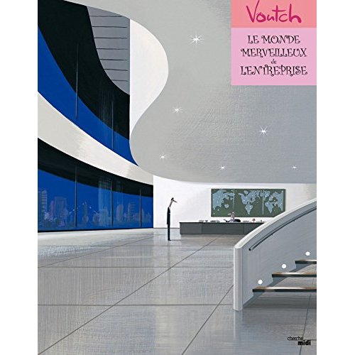 LA BIBLIOTHEQUE DU DESSINATEUR - LE MONDE MERVEILLEUX DE L'ENTREPRISE (NOUVELLE EDITION)