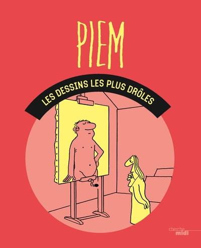 LES DESSINS LES PLUS DROLES DE PIEM