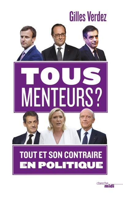 TOUS MENTEURS ?