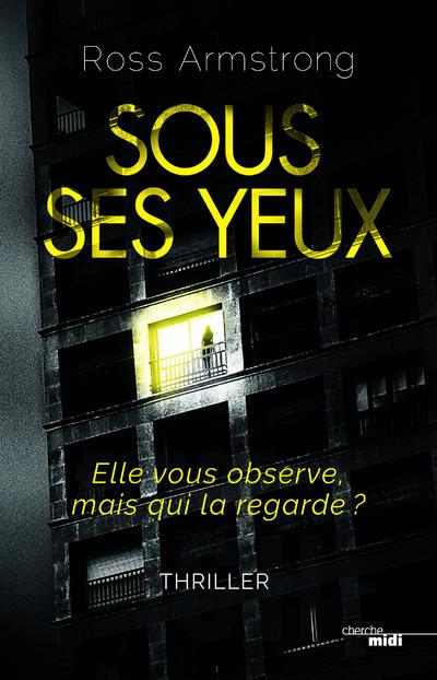 SOUS SES YEUX