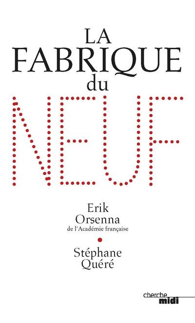 LA FABRIQUE DU NEUF