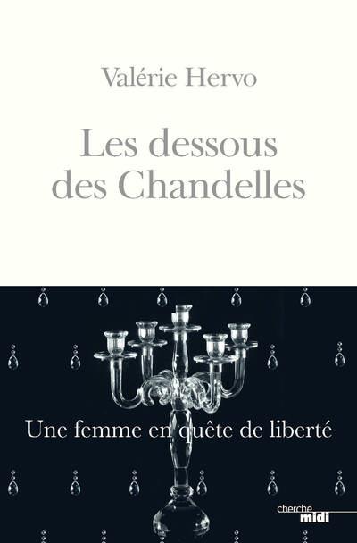 LES DESSOUS DES CHANDELLES