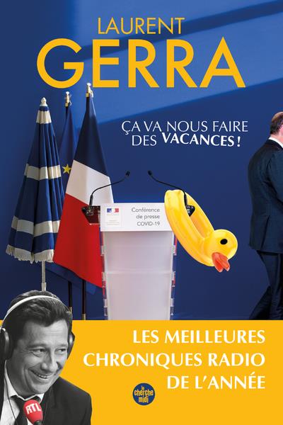 CA VA NOUS FAIRE DES VACANCES