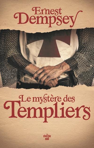 LE MYSTERE DES TEMPLIERS