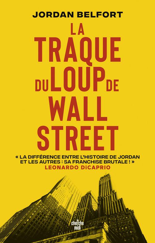 LA TRAQUE DU LOUP DE WALL STREET