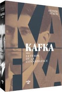 KAFKA - TOME 2 LE TEMPS DE LA CONNAISSANCE