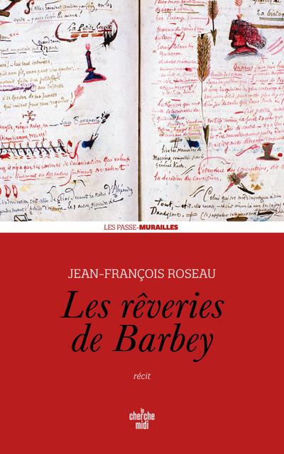 LES REVERIES DE BARBEY