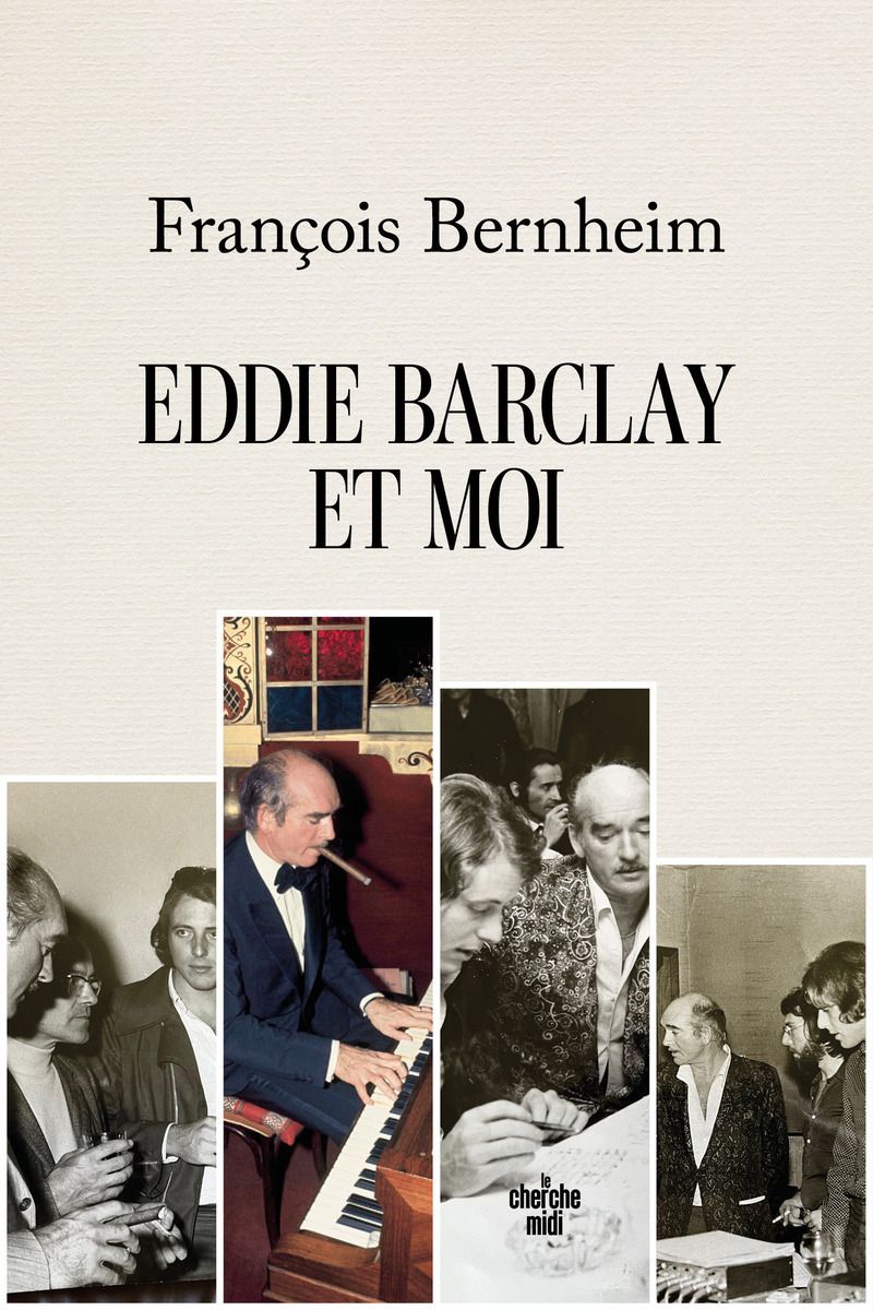 EDDIE BARCLAY ET MOI