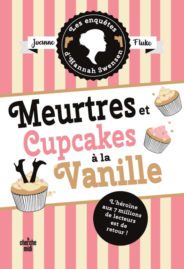 LES ENQUETES D'HANNAH SWENSEN - TOME 15 MEURTRES ET CUPCAKES A LA VANILLE