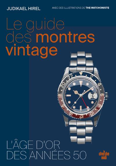 LE GUIDE DES MONTRES VINTAGE : LES ANNEES 1950