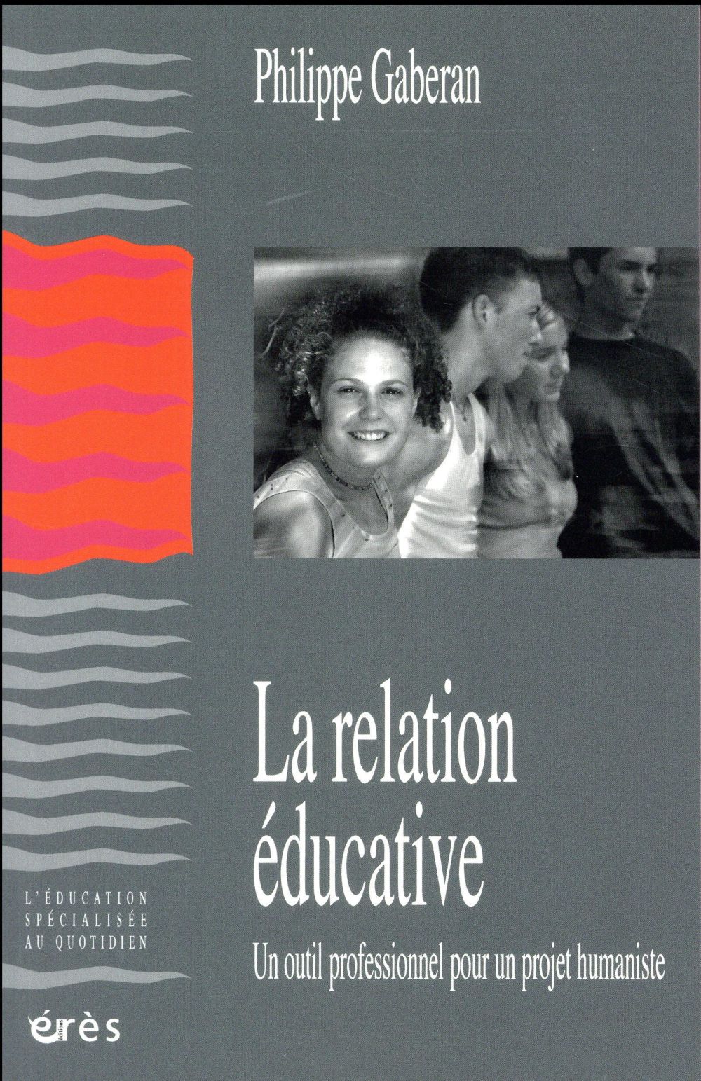 LA RELATION EDUCATIVE