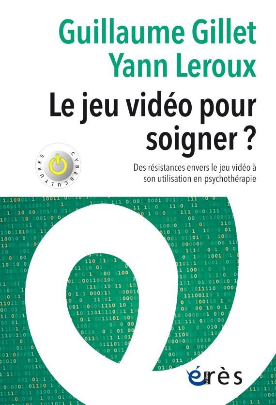 LE JEU VIDEO POUR SOIGNER ?