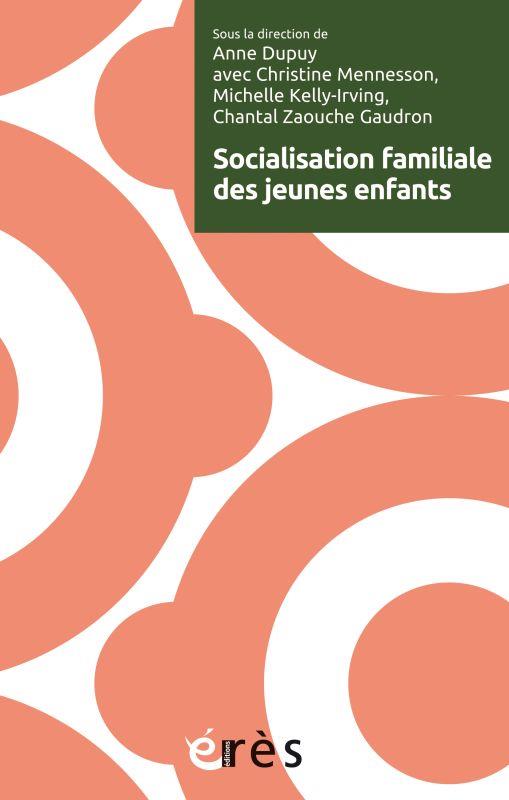 SOCIALISATION FAMILIALE DES JEUNES ENFANTS