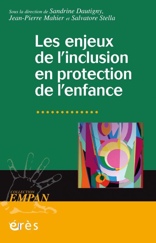 LES ENJEUX DE L'INCLUSION EN PROTECTION DE L'ENFANCE