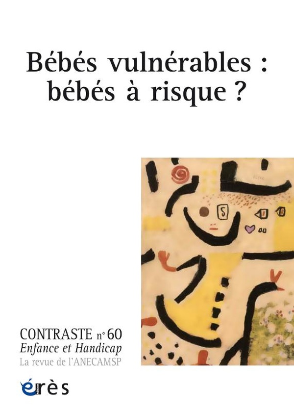 CONTRASTE 60 - BEBES VULNERABLES : BEBE A RISQUE ?