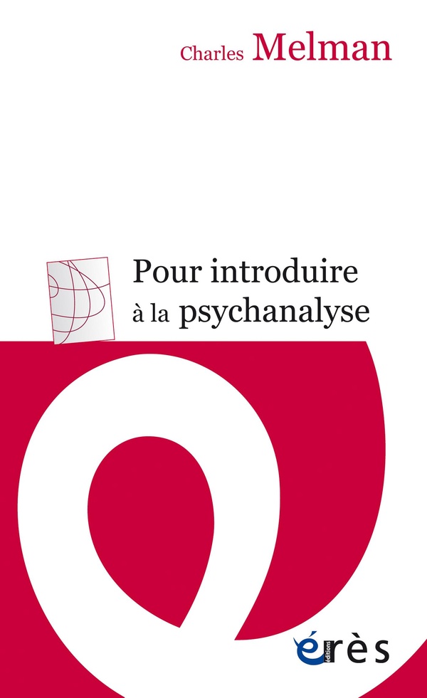 POUR INTRODUIRE A LA PSYCHANALYSE - SEMINAIRE INEDIT