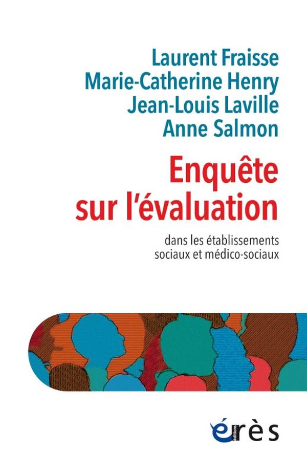 ENQUETE SUR L'EVALUATION - DANS LES ETABLISSEMENTS SOCIAUX ET MEDICO-SOCIAUX