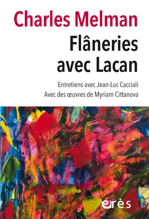 FLANERIES AVEC LACAN - DANS L'ATMOSPHERE POLLUEE DES ESPRITS ET DE LA VILLE