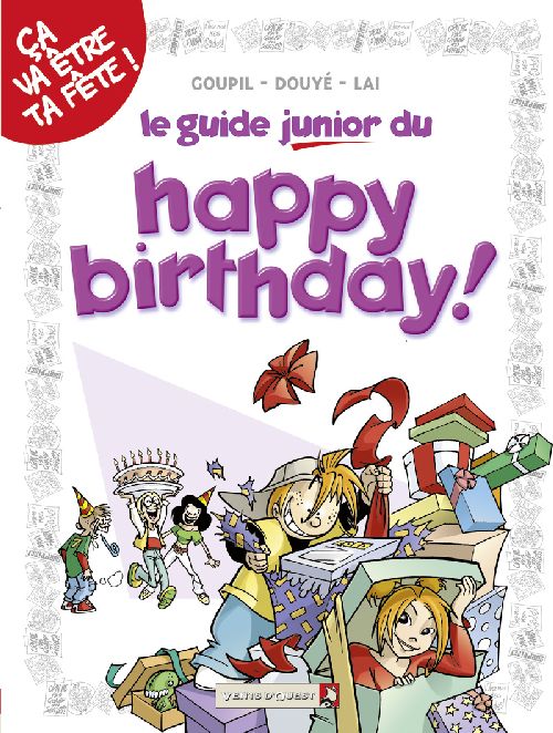 LES GUIDES JUNIOR - TOME 04 - L'HAPPY BIRTHDAY