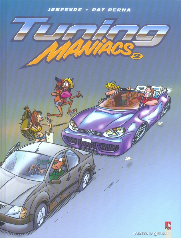 TUNING MANIACS - TOME 02