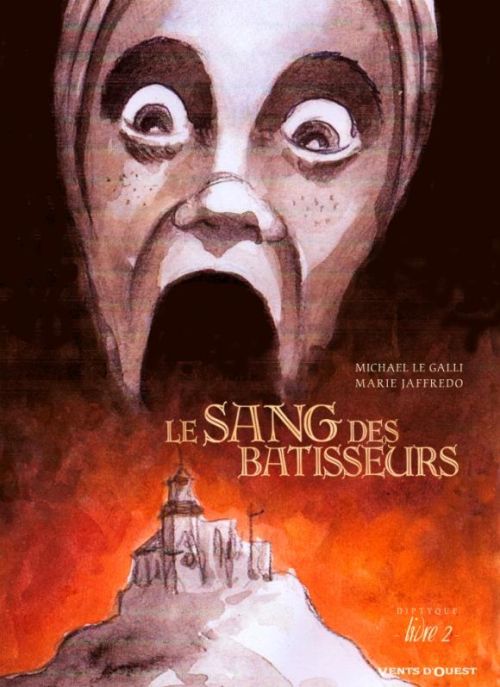 LE SANG DES BATISSEURS - T02 - LE SANG DES BATISSEURS - LIVRE 02