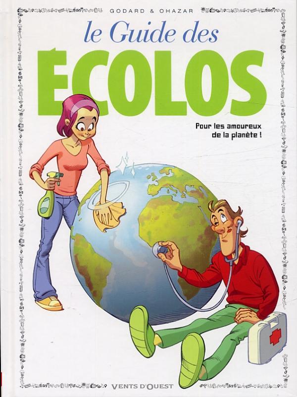 LES GUIDES EN BD - TOME 41 - LES ECOLOS