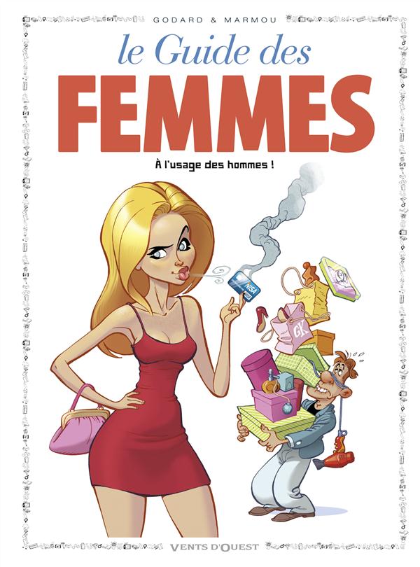 LES GUIDES EN BD - TOME 44 - LES FEMMES (A L'USAGE DES HOMMES)