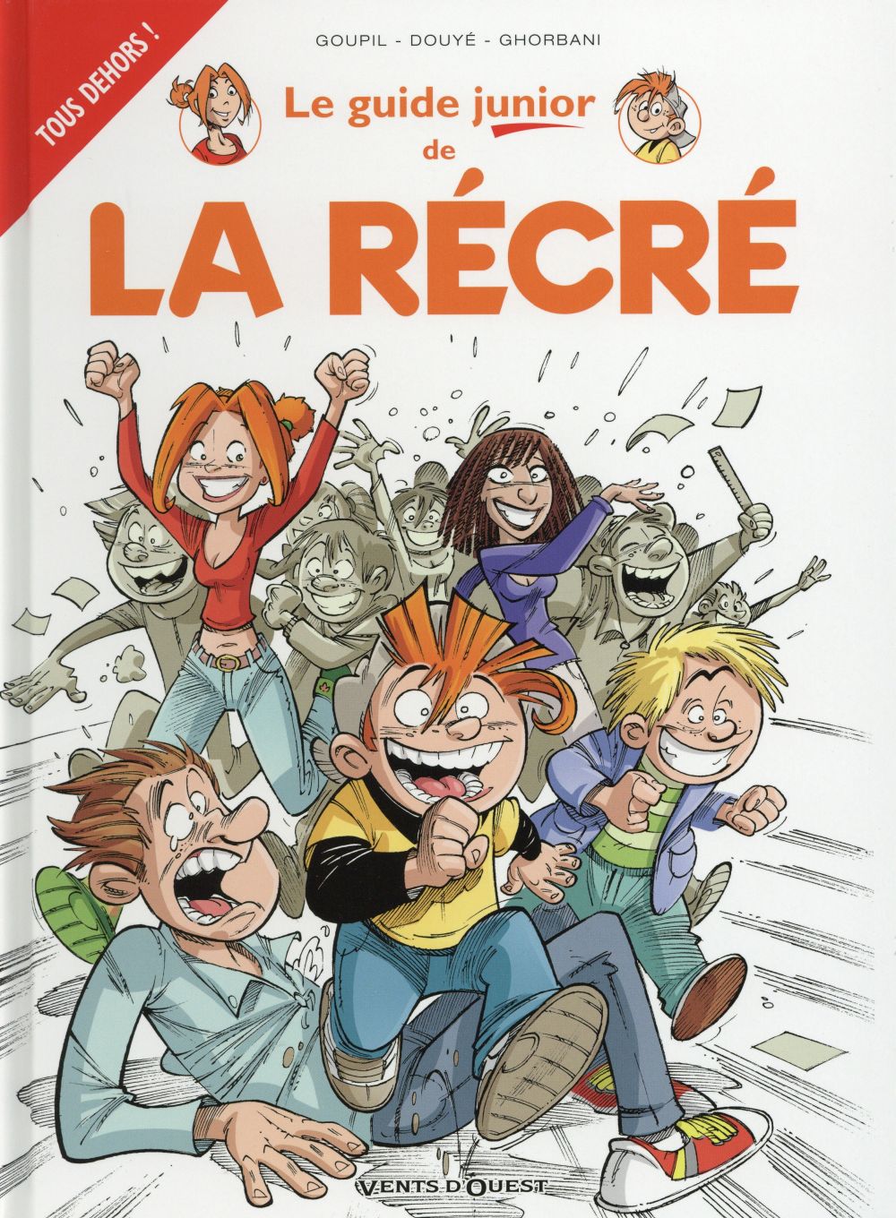 LES GUIDES JUNIOR - TOME 17 - LA RECRE