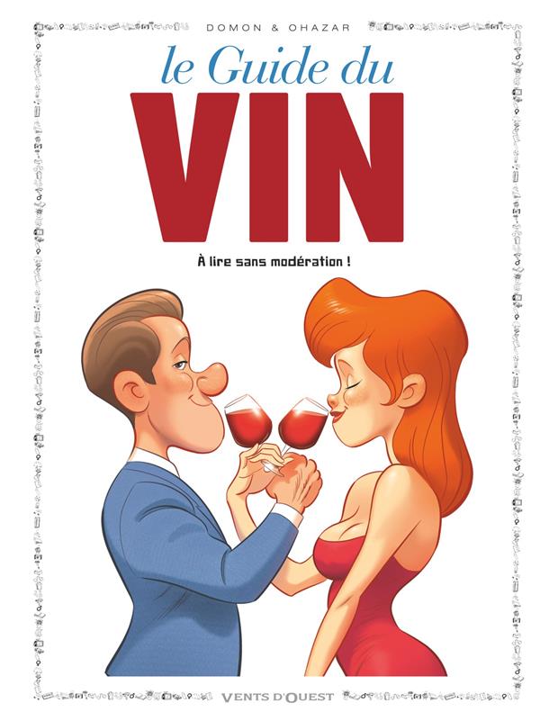 LES GUIDES EN BD - TOME 49 - LE VIN