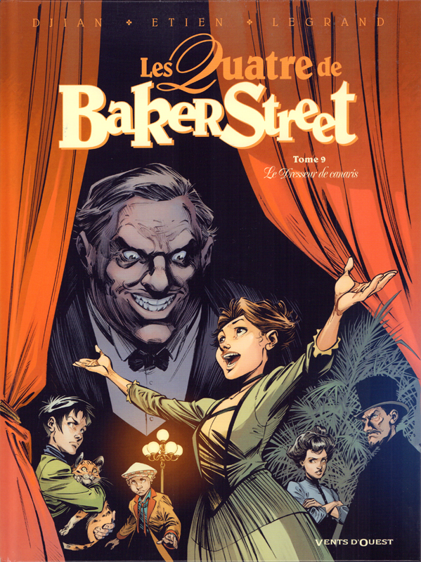 LES QUATRE DE BAKER STREET - TOME 09 - LE DRESSEUR DE CANARIS