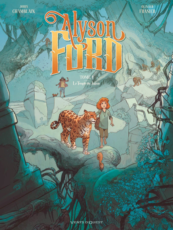 ALYSON FORD - TOME 01 OP BD HEROINES - LE TEMPLE DU JAGUAR