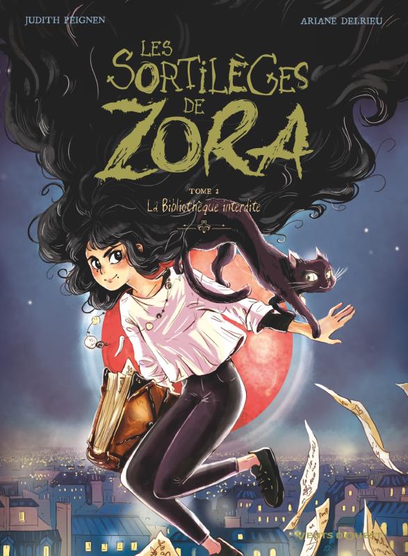 LES SORTILEGES DE ZORA - TOME 02 - LA BIBLIOTHEQUE INTERDITE