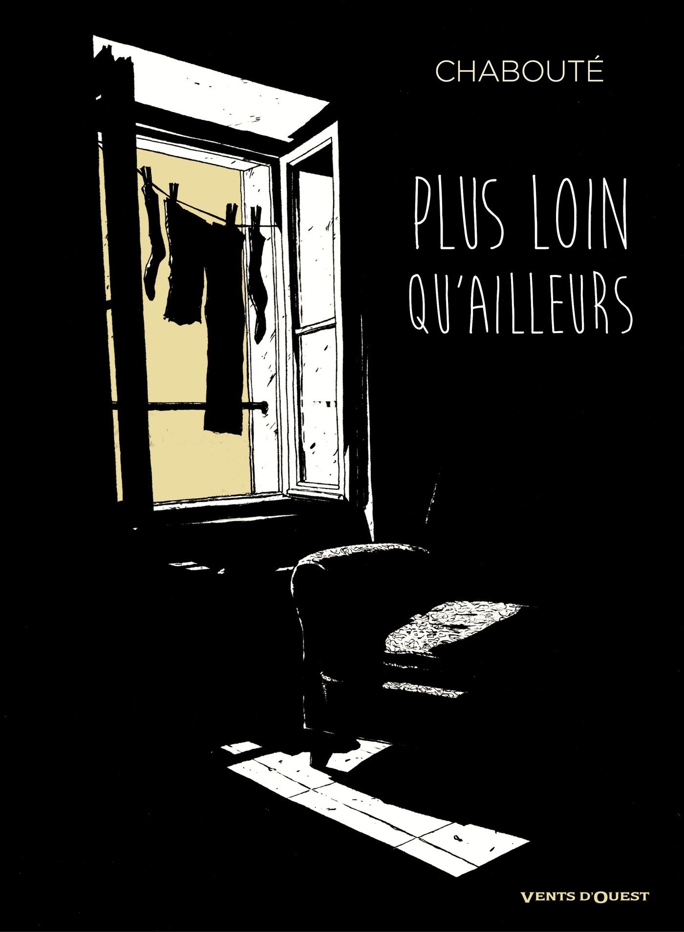 PLUS LOIN QU'AILLEURS