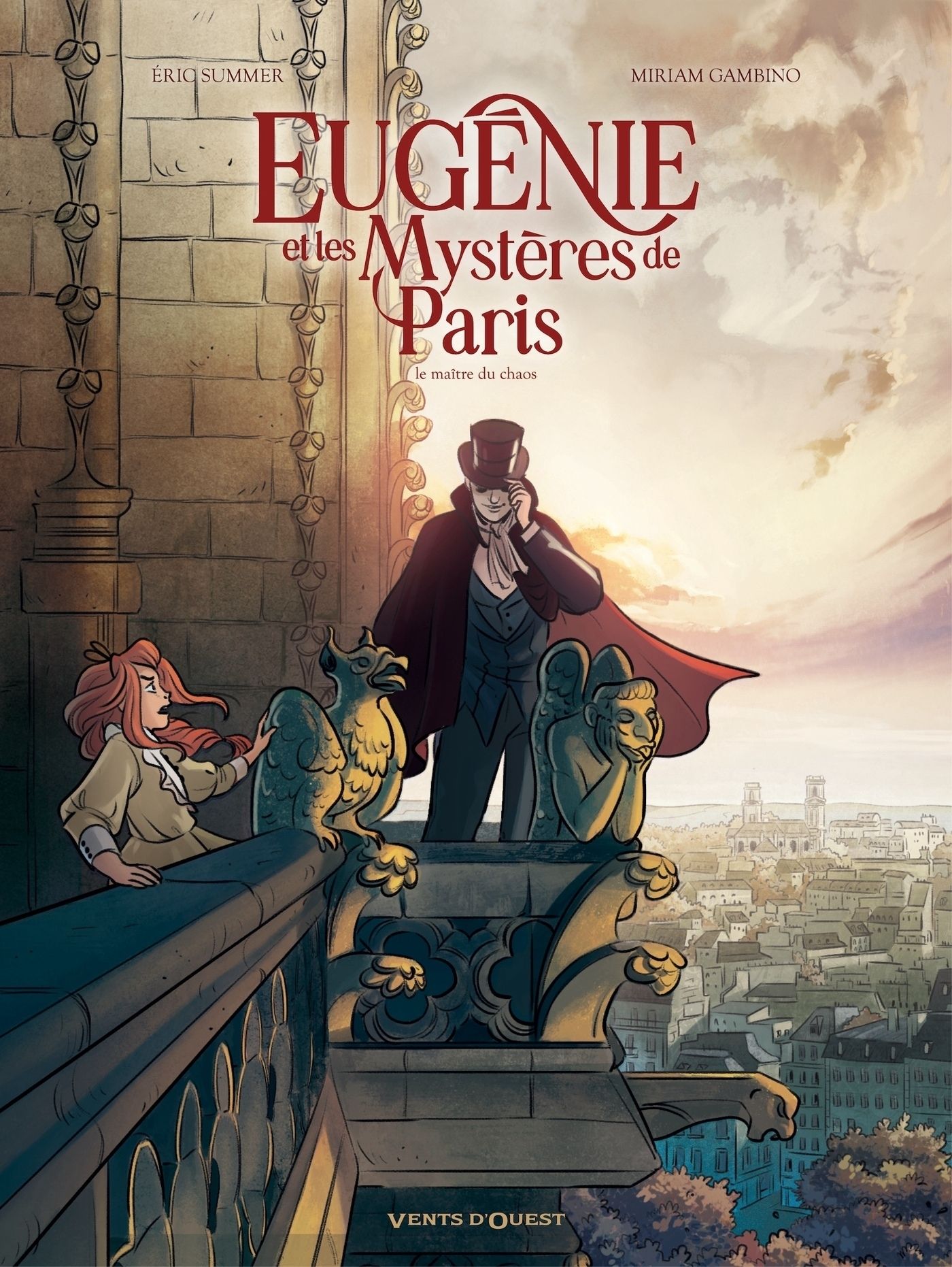 EUGENIE ET LES MYSTERES DE PARIS - TOME 04 - LE MAITRE DU CHAOS