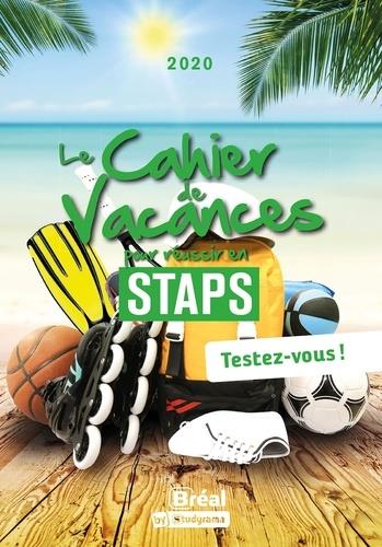 LE CAHIER DE VACANCES POUR REUSSIR EN STAPS