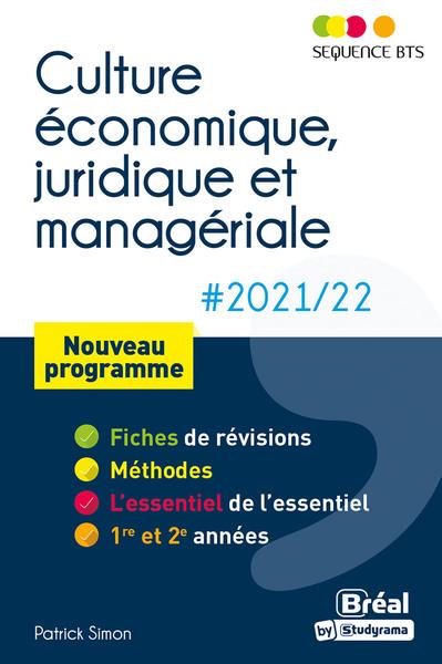 CULTURE ECONOMIQUE, JURIDIQUE ET MANAGERIALE - 1RE ET 2E ANNEES
